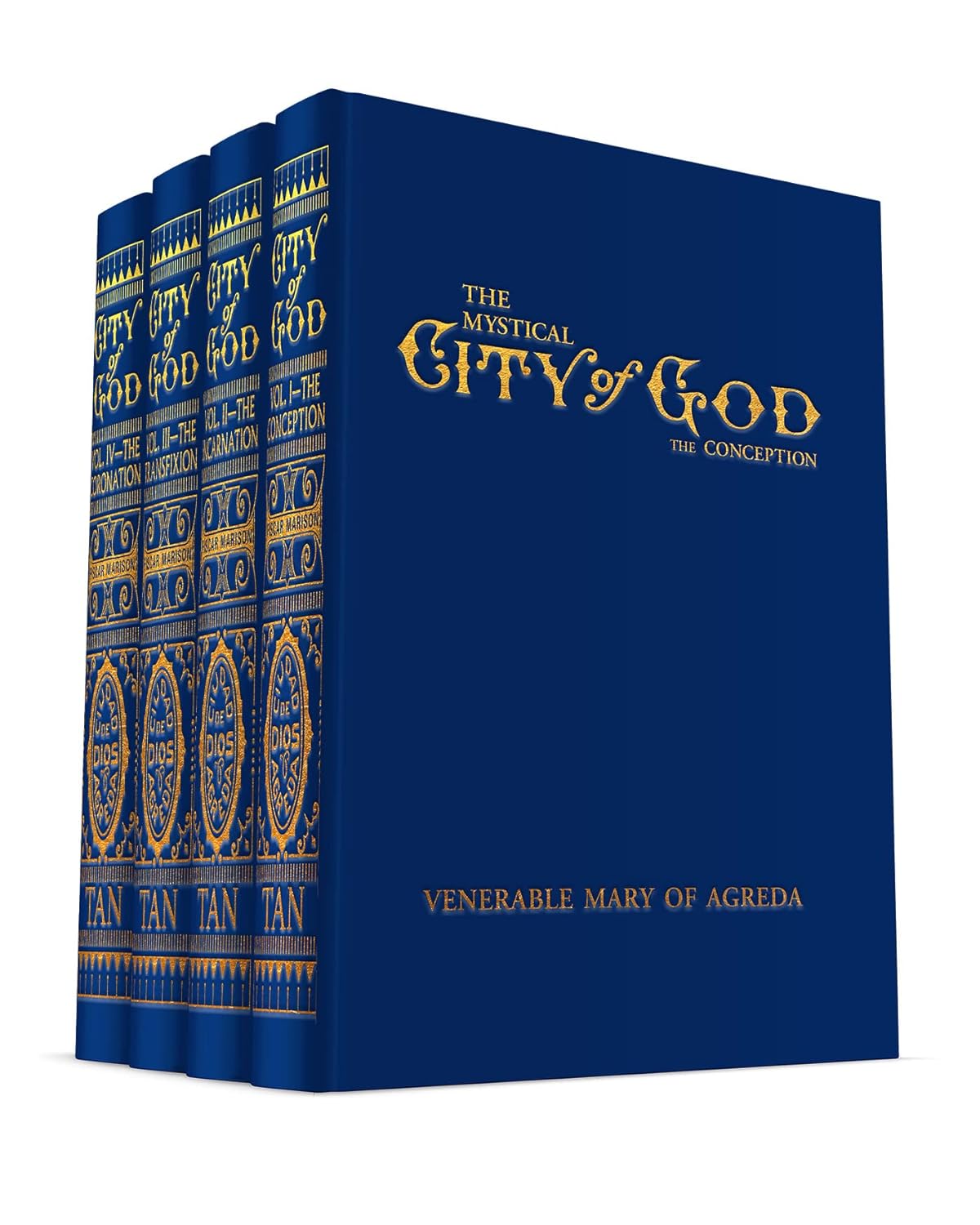 Mystical City of God: Volumes I–IV