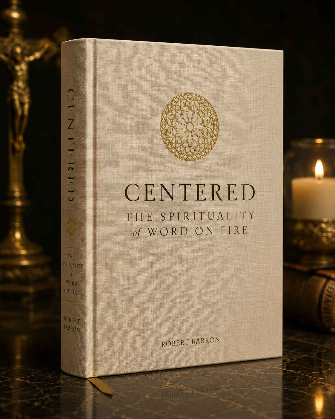 Centered: The Spirituality of Word on Fire