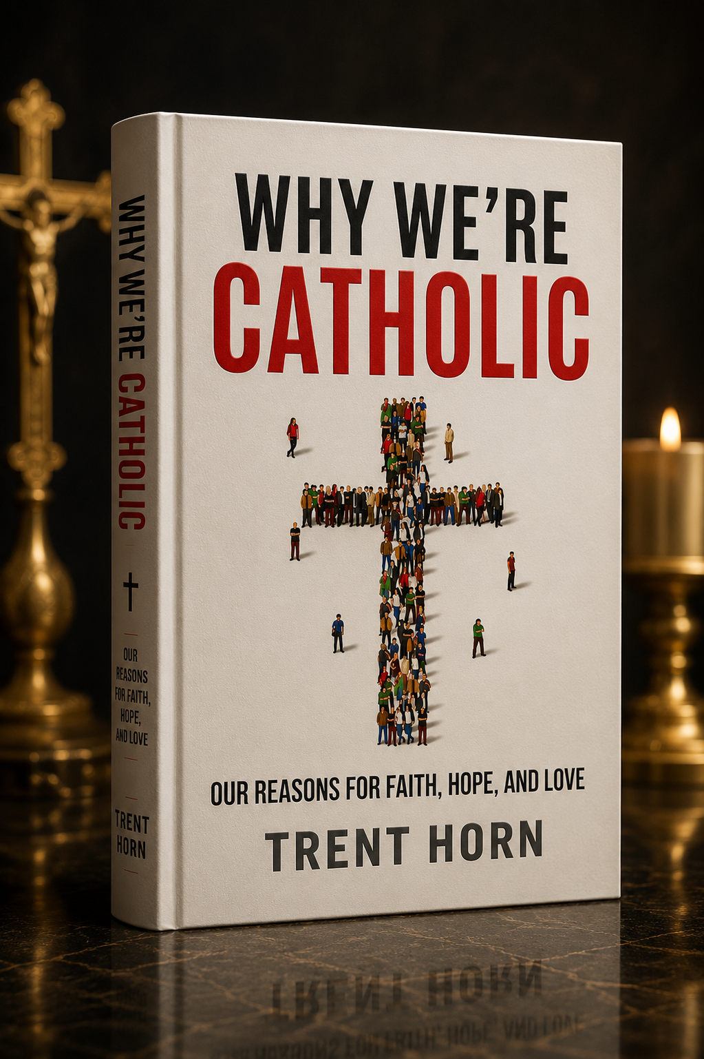 Why We're Catholic